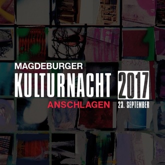 Magdeburger Kulturnacht "Anschlagen"