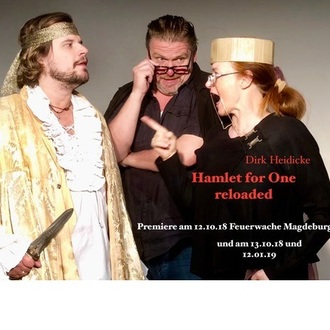 Hamlet for One (reloaded) Uraufführung