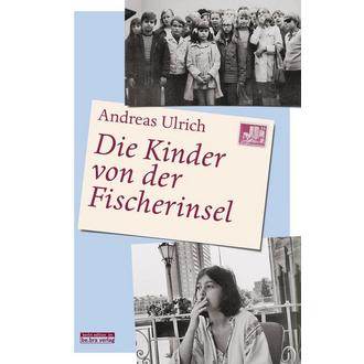  Andreas Ulrich "Die Kinder von der Fischerinsel"