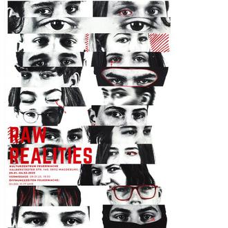 Ausstellung RAW REALITIES