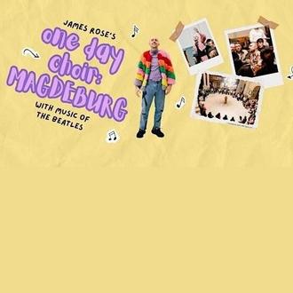 James Rose's ONE DAY CHOIR: MAGDEBURG